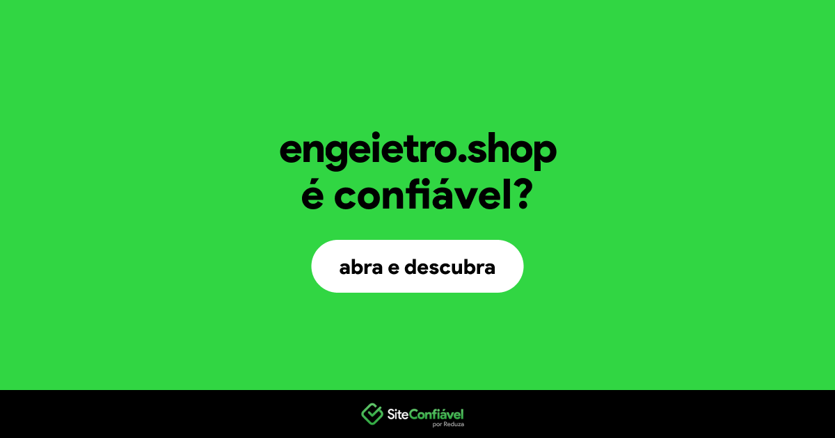 O site engeietro.shop é confiável?