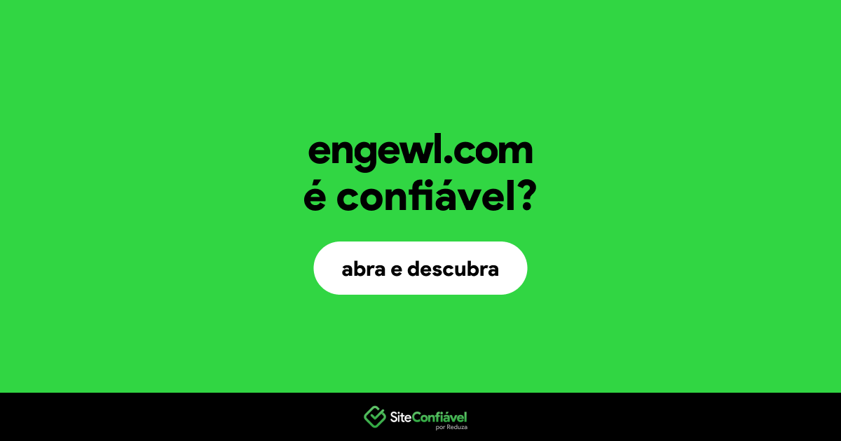O site engewl.com é confiável?