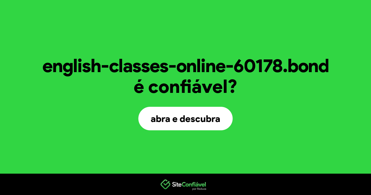 O site english-classes-online-60178.bond é confiável?