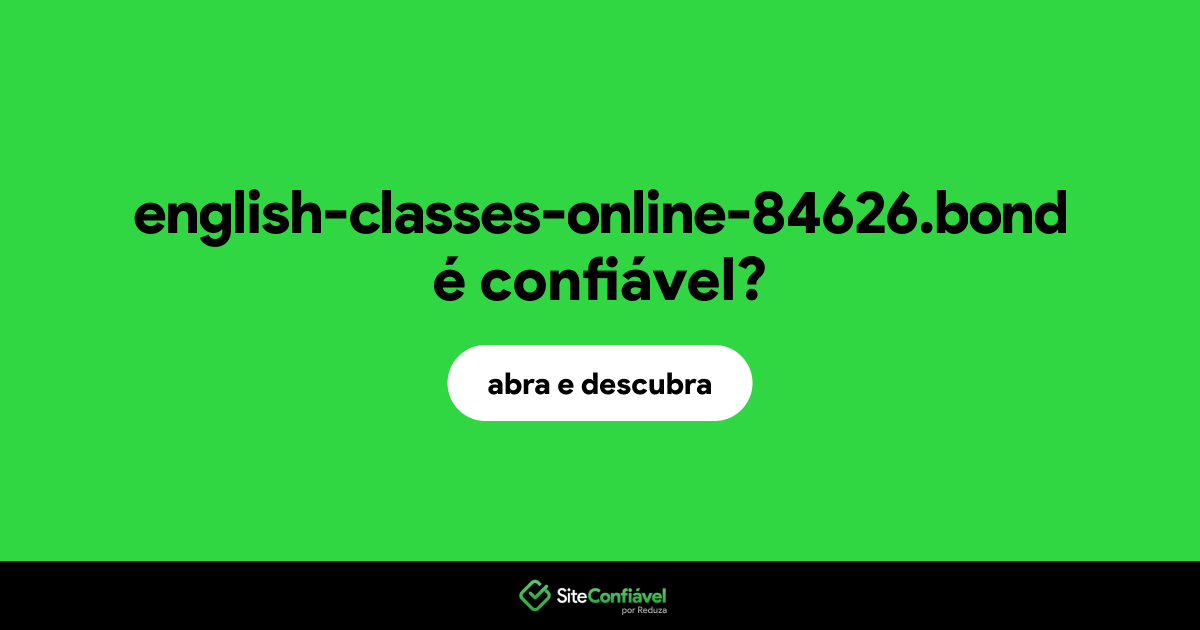 O site english-classes-online-84626.bond é confiável?