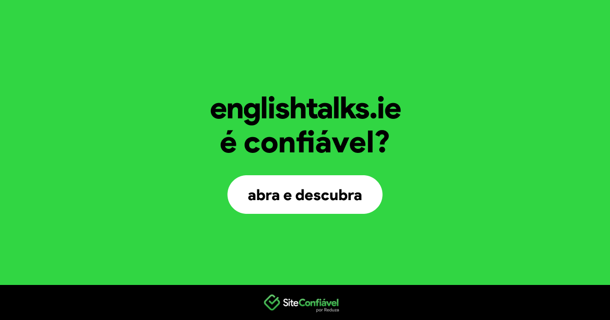 O site englishtalks.ie é confiável?