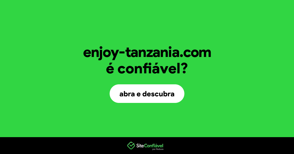 O site enjoy-tanzania.com é confiável?