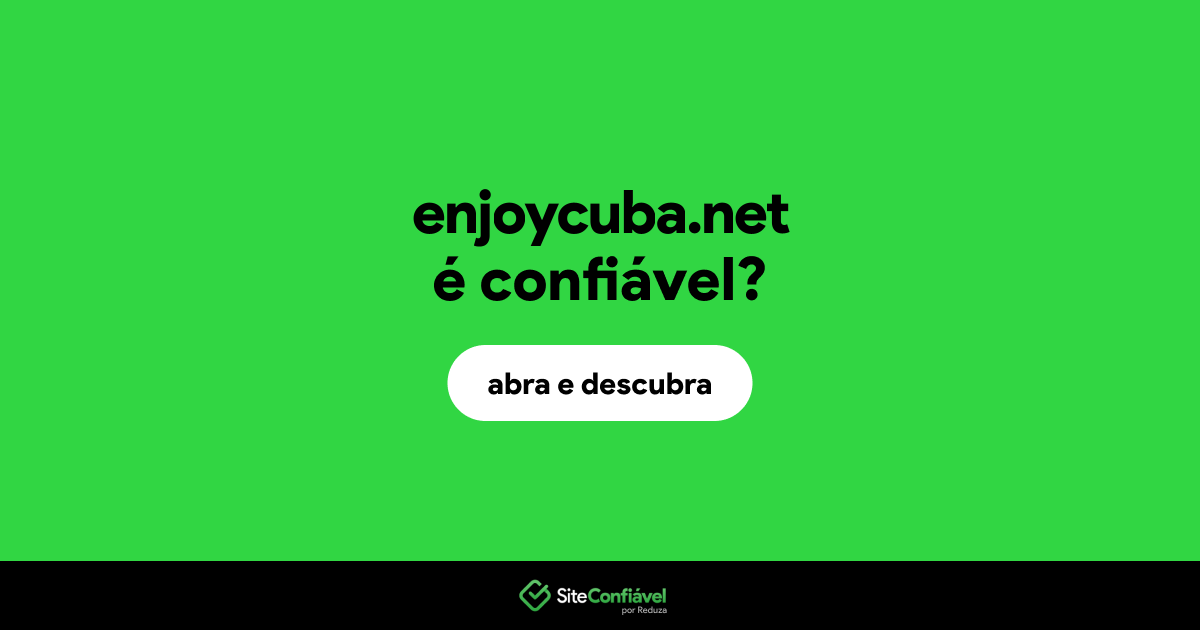 O site enjoycuba.net é confiável?