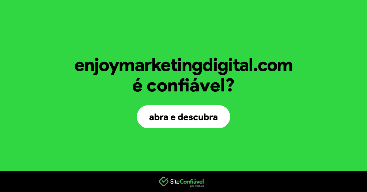O site enjoymarketingdigital.com é confiável?