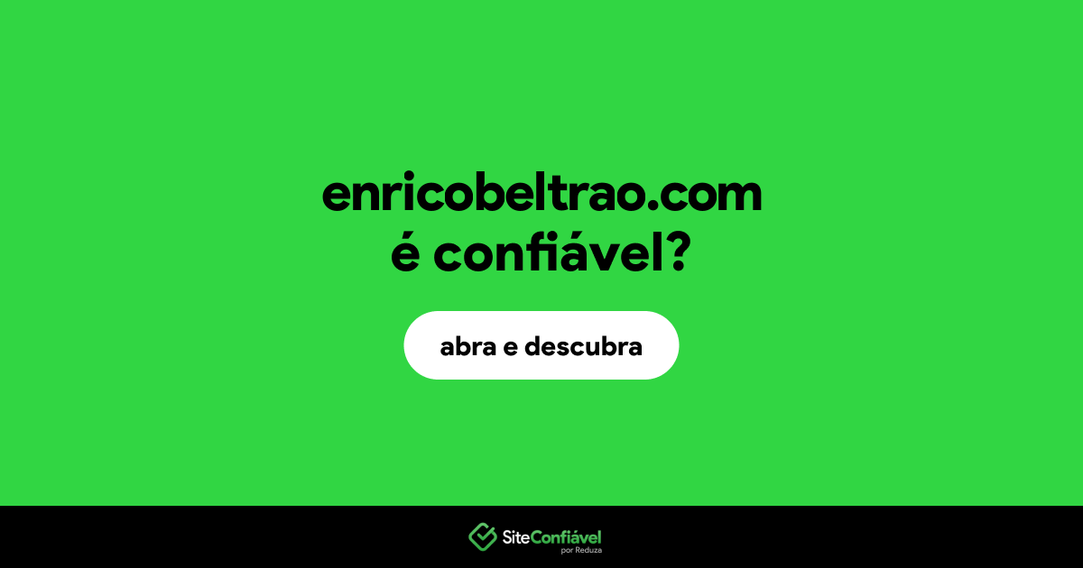 O site enricobeltrao.com é confiável?