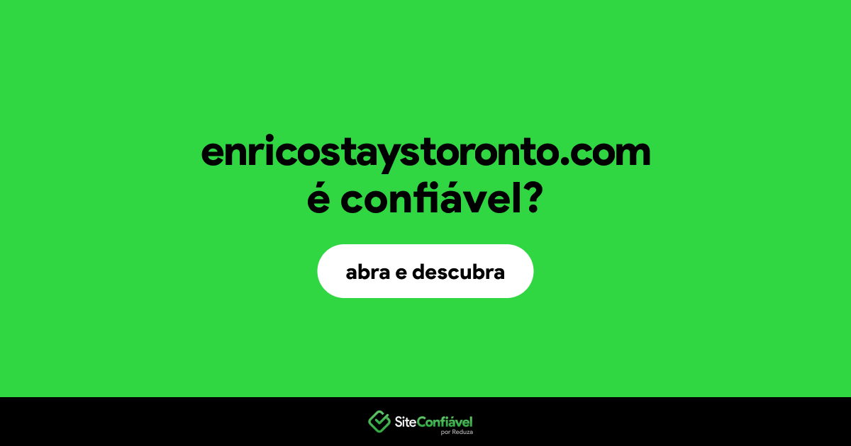 O site enricostaystoronto.com é confiável?