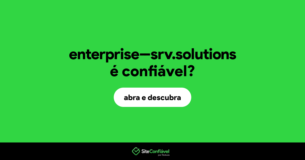 O site enterprise--srv.solutions é confiável?