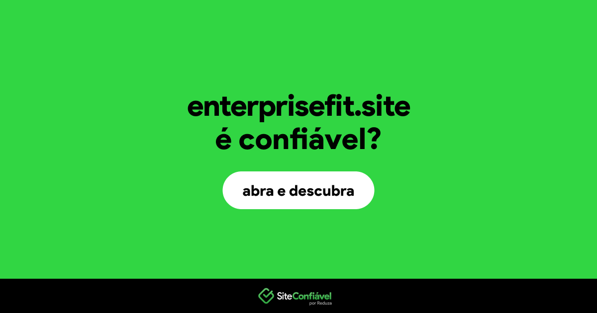 O site enterprisefit.site é confiável?