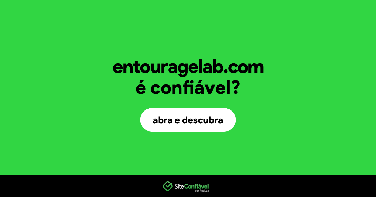 O site entouragelab.com é confiável?