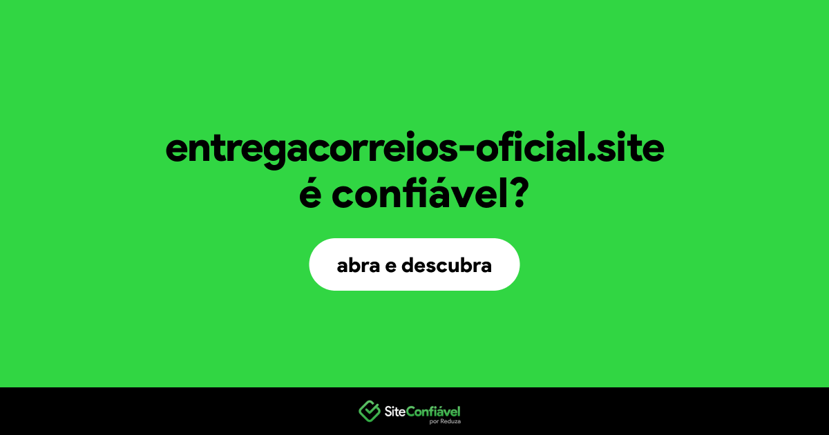 O site entregacorreios-oficial.site é confiável?