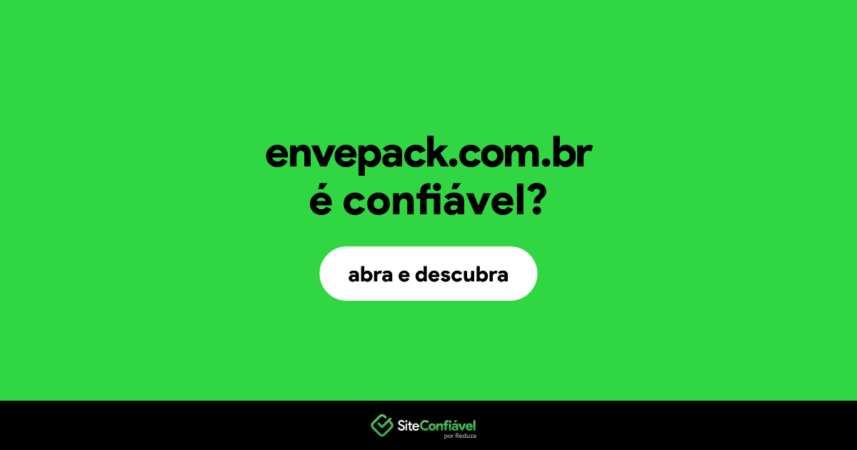 O site envepack.com.br é confiável?
