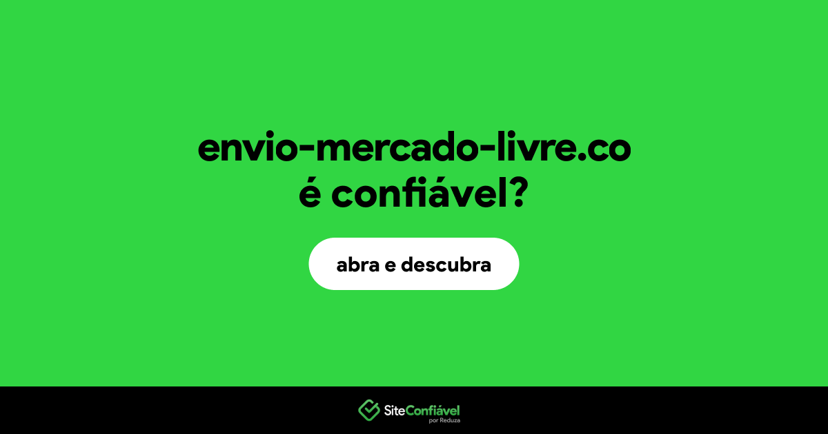 O site envio-mercado-livre.co é confiável?