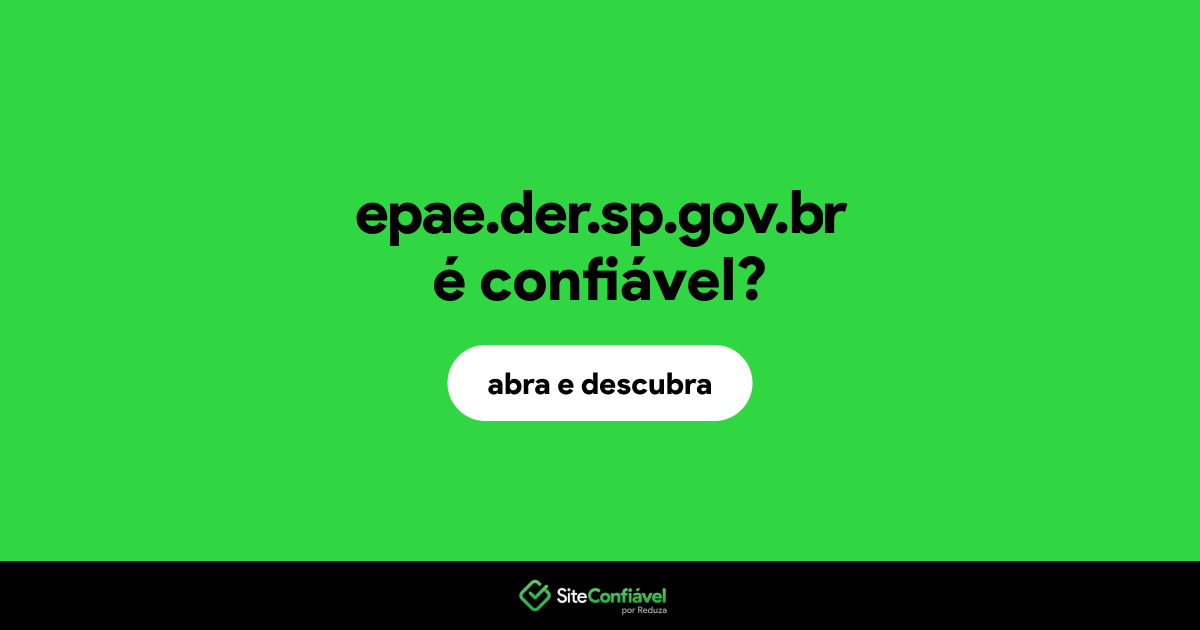 O site epae.der.sp.gov.br é confiável?