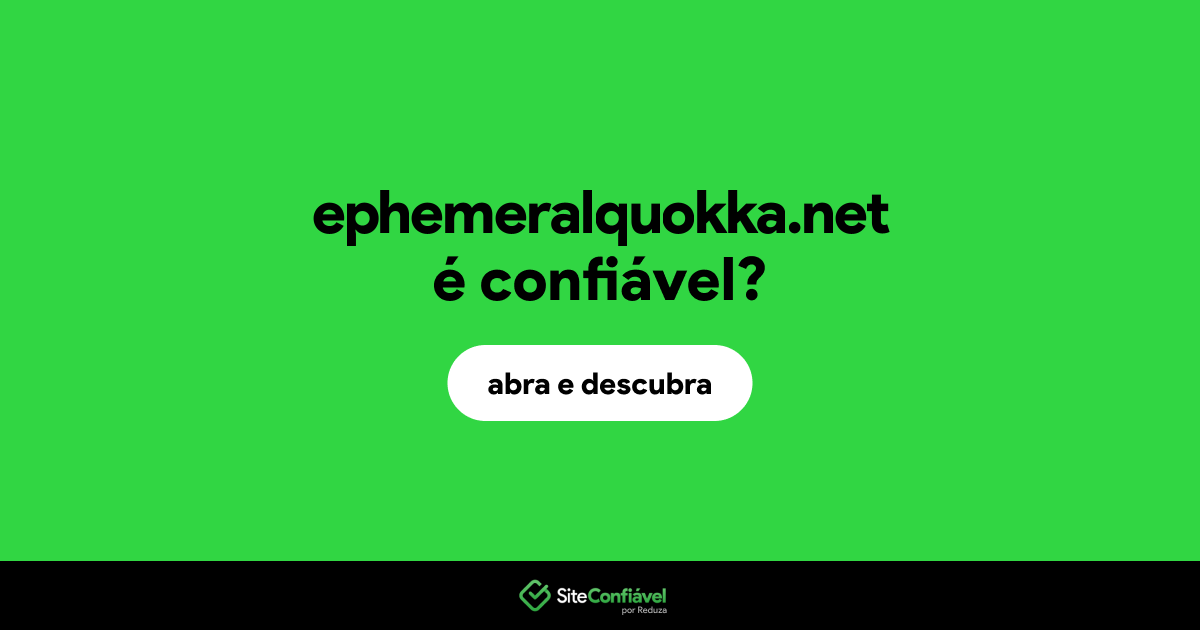 O site ephemeralquokka.net é confiável?