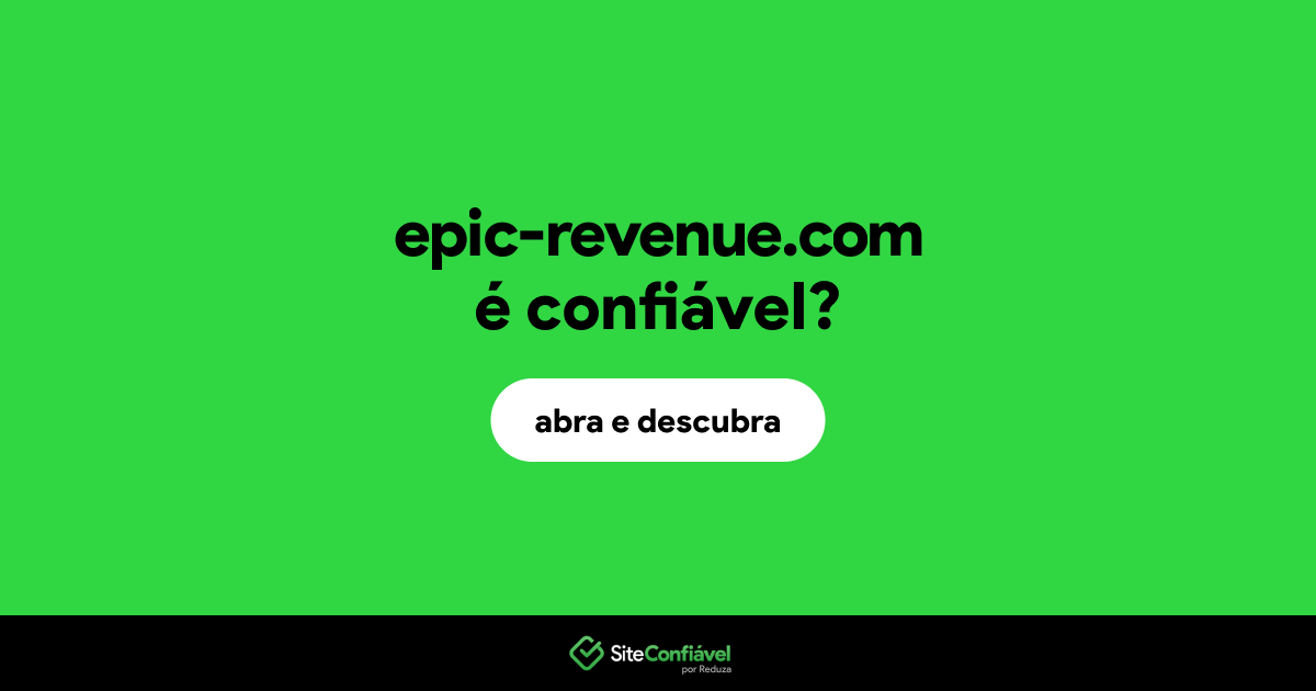 O site epic-revenue.com é confiável?