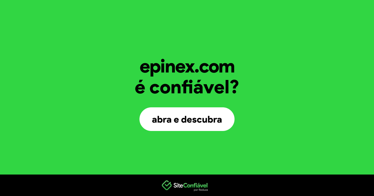 O site epinex.com é confiável?