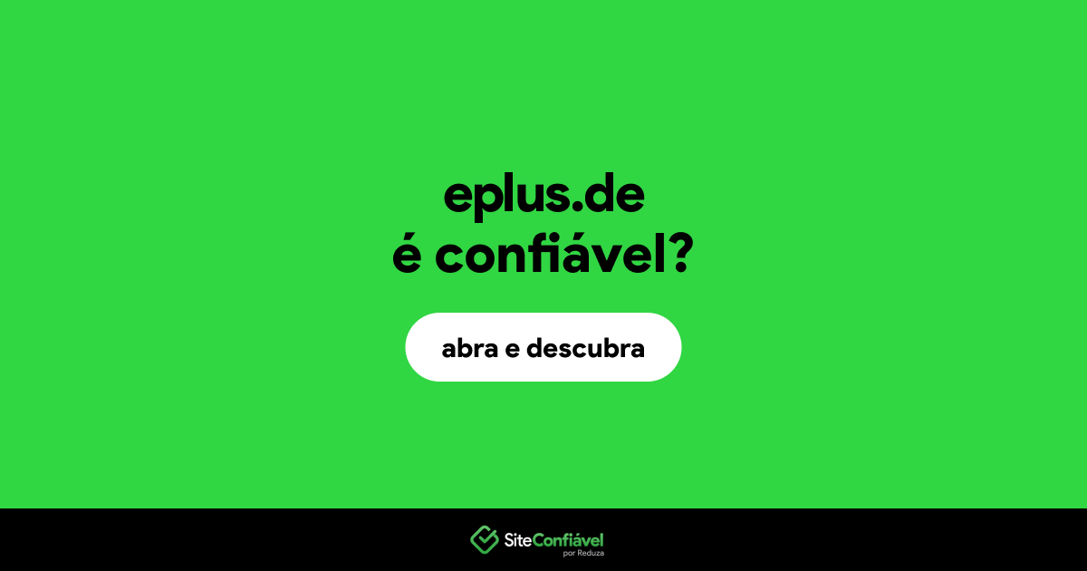 O site eplus.de é confiável?