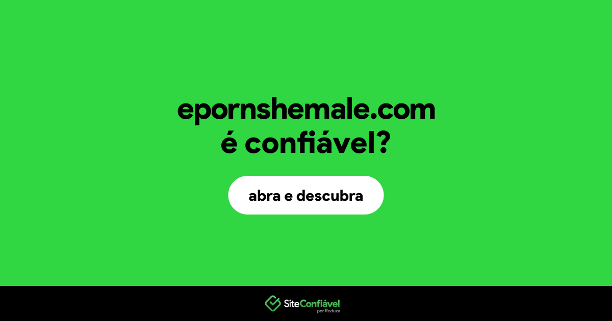 O site epornshemale.com é confiável?