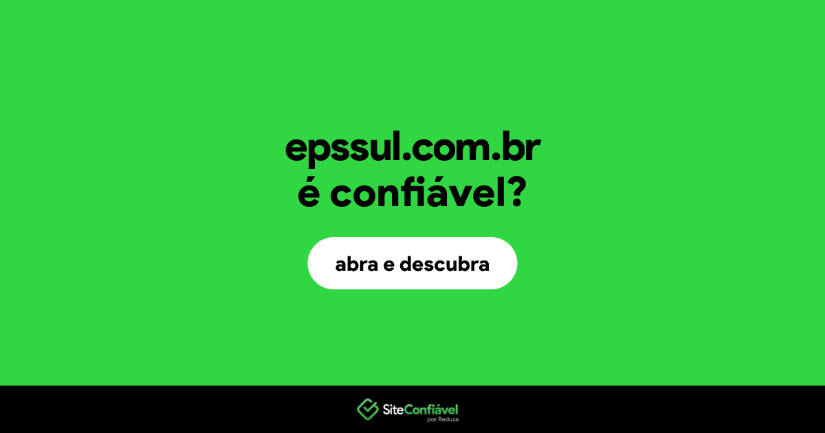O site epssul.com.br é confiável?
