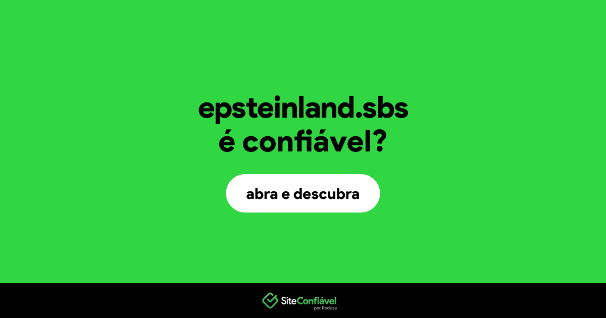 O site epsteinland.sbs é confiável?