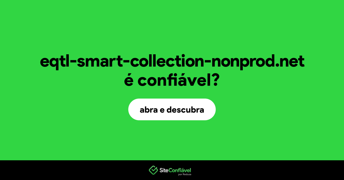 O site eqtl-smart-collection-nonprod.net é confiável?