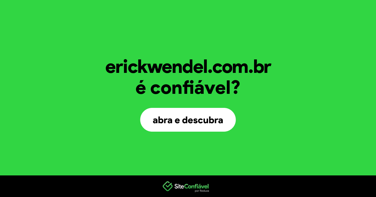 O site erickwendel.com.br é confiável?