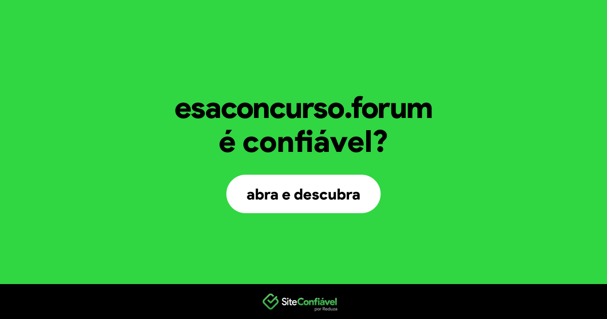 O site esaconcurso.forum é confiável?