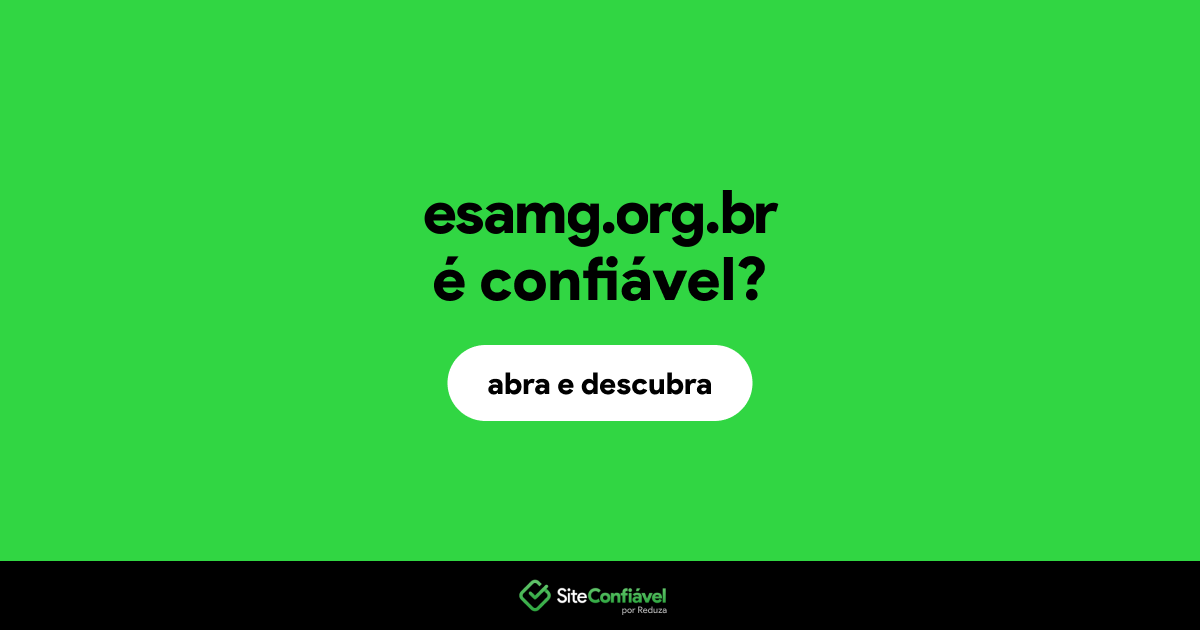 O site esamg.org.br é confiável?