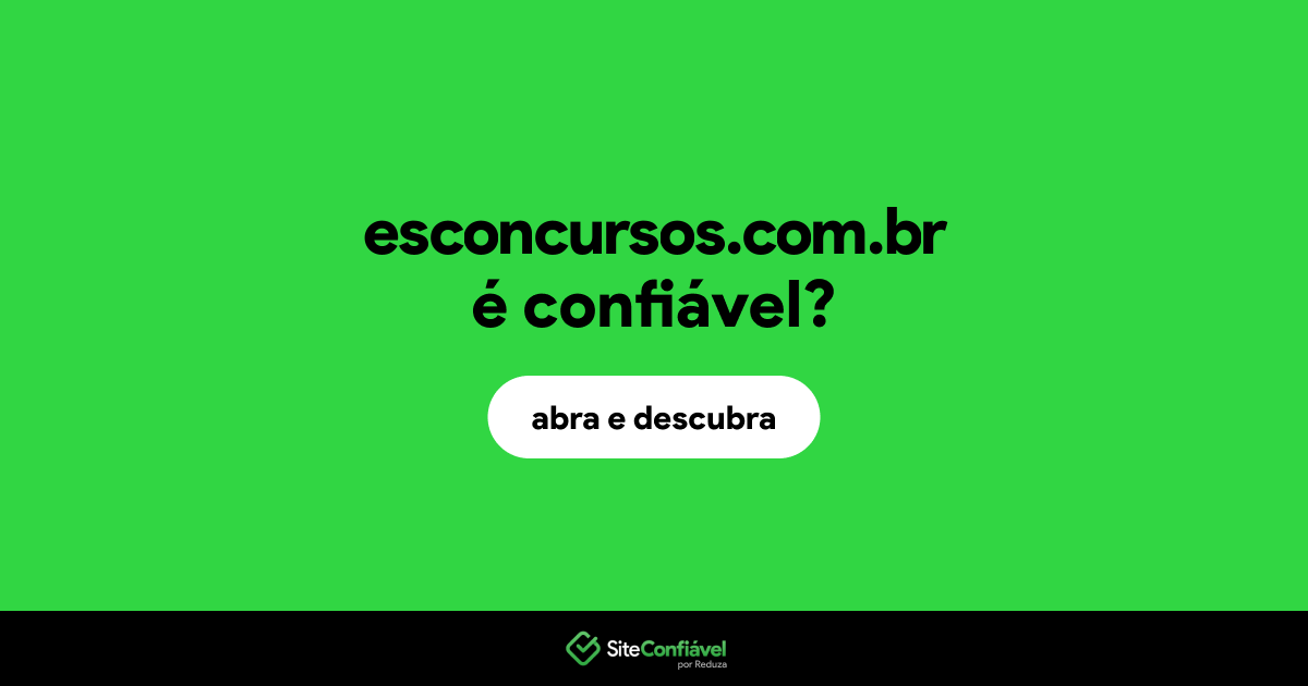 O site esconcursos.com.br é confiável?