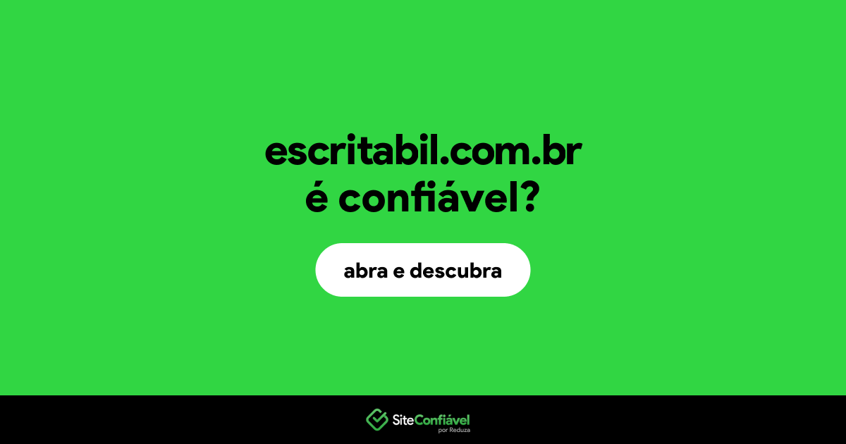 O site escritabil.com.br é confiável?
