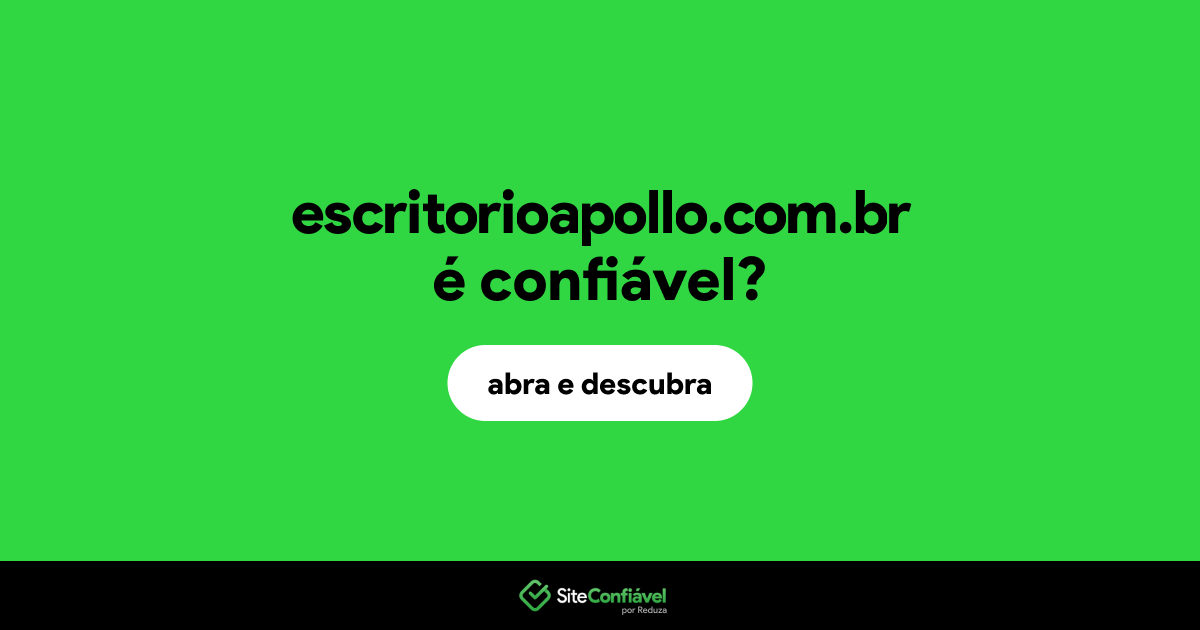 O site escritorioapollo.com.br é confiável?
