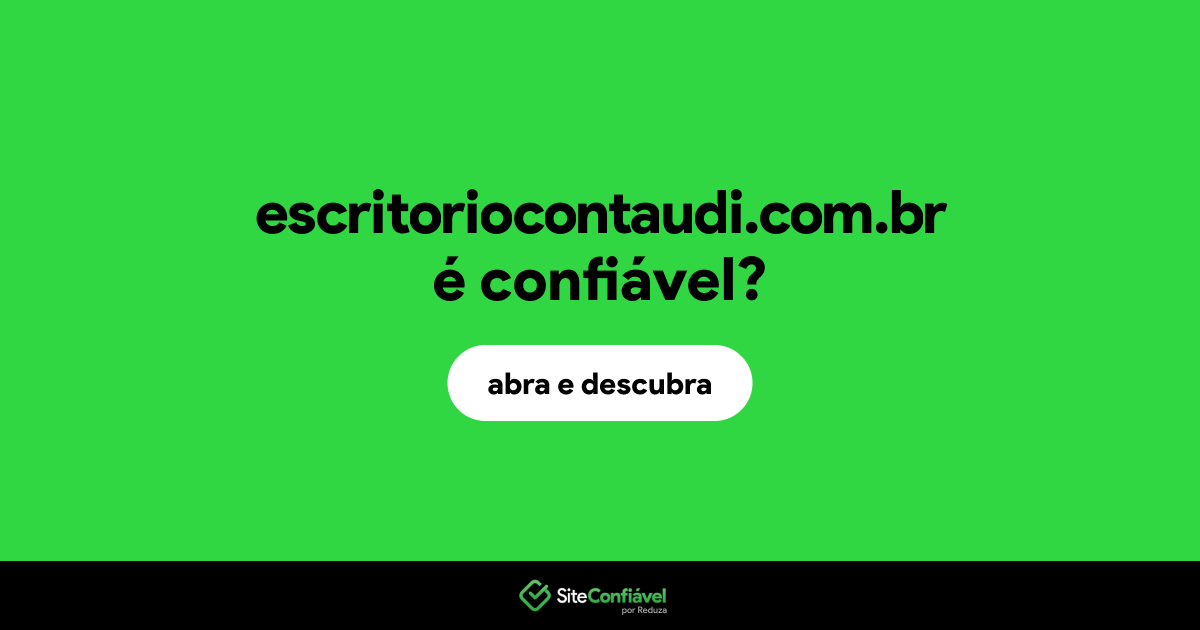 O site escritoriocontaudi.com.br é confiável?
