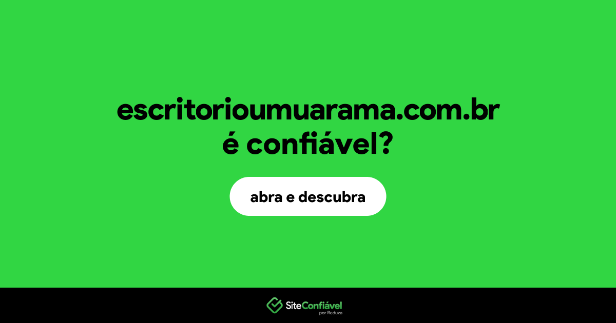 O site escritorioumuarama.com.br é confiável?