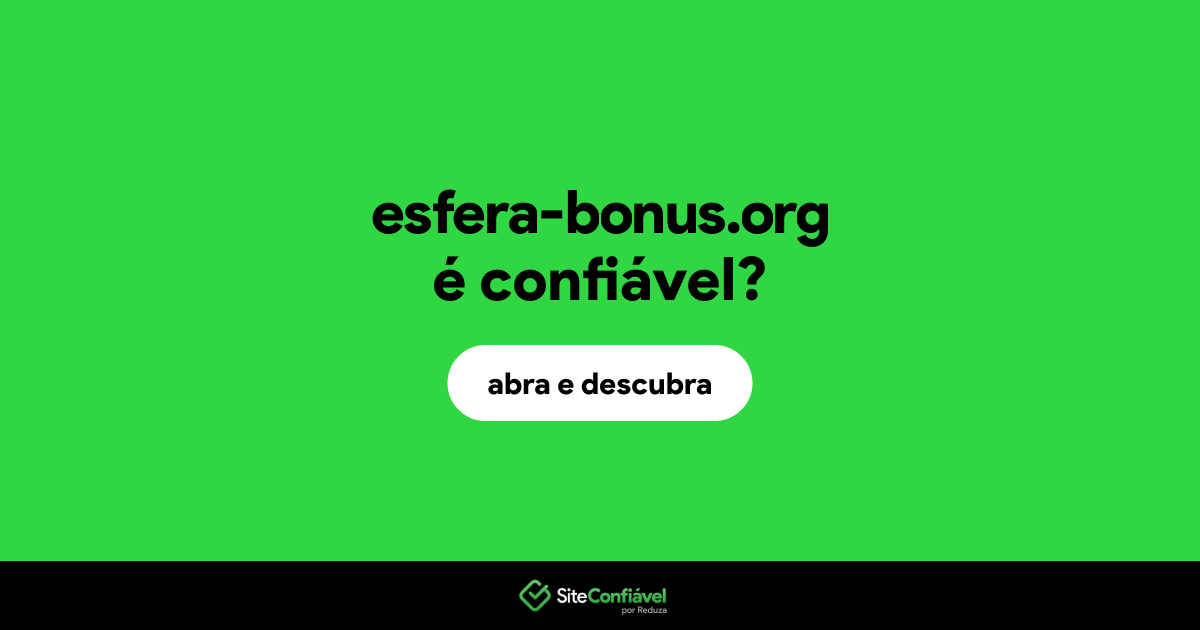 O site esfera-bonus.org é confiável?