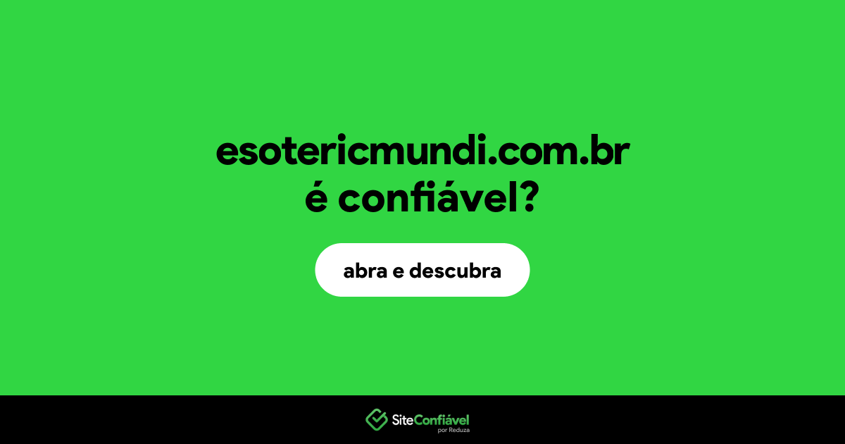 O site esotericmundi.com.br é confiável?