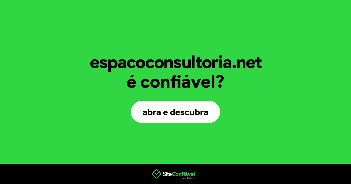 O site espacoconsultoria.net é confiável?