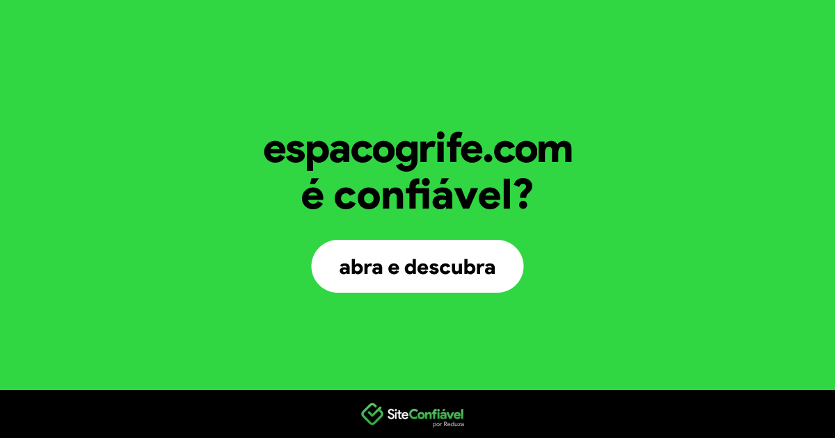 O site espacogrife.com é confiável?