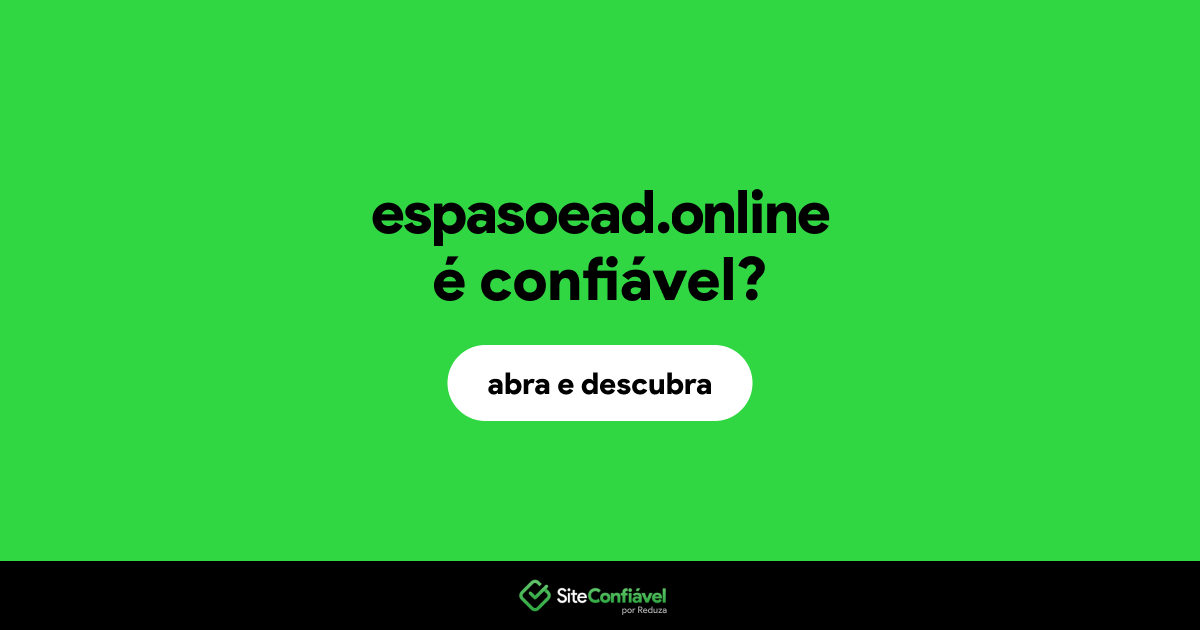O site espasoead.online é confiável?
