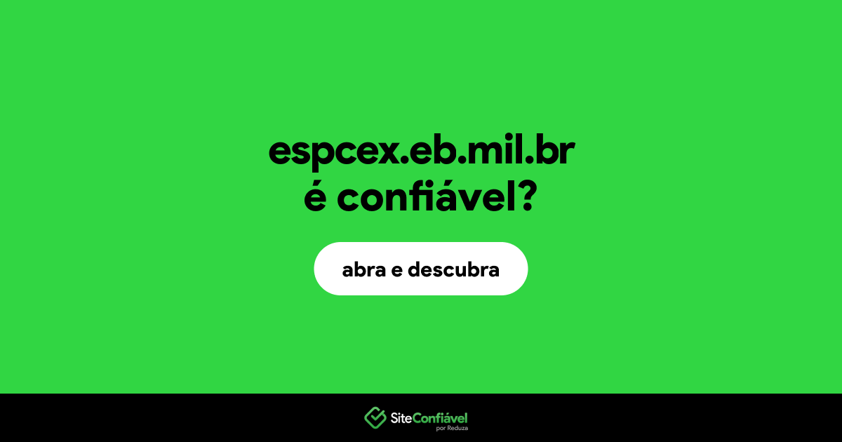 O site espcex.eb.mil.br é confiável?