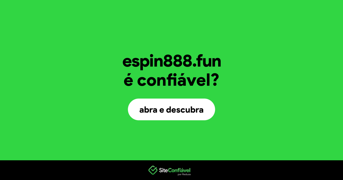 O site espin888.fun é confiável?
