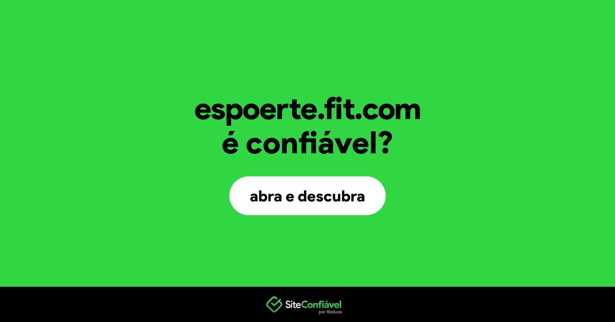 O site espoerte.fit.com é confiável?