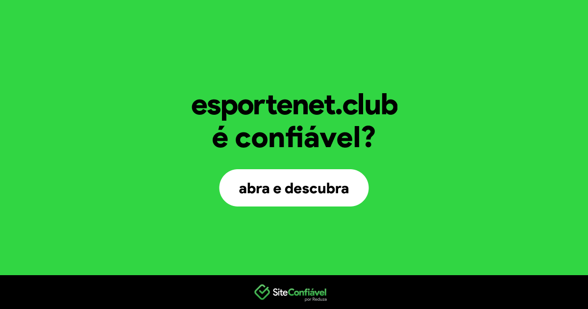 O site esportenet.club é confiável?