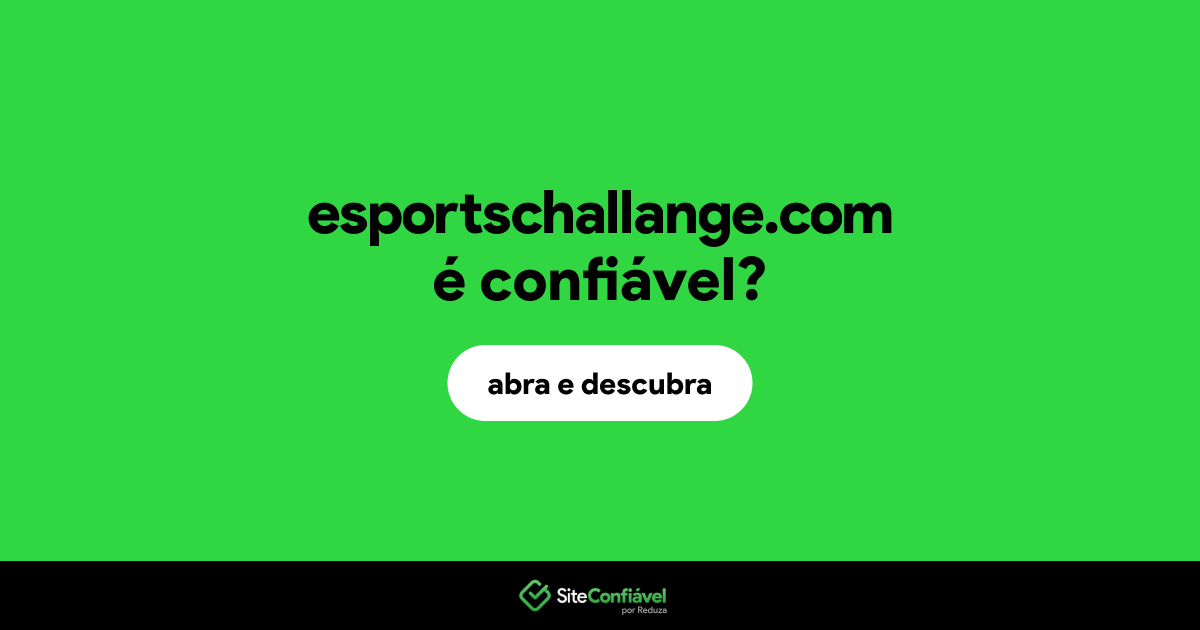 O site esportschallange.com é confiável?