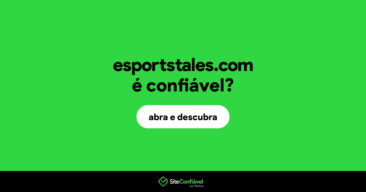 O site esportstales.com é confiável?