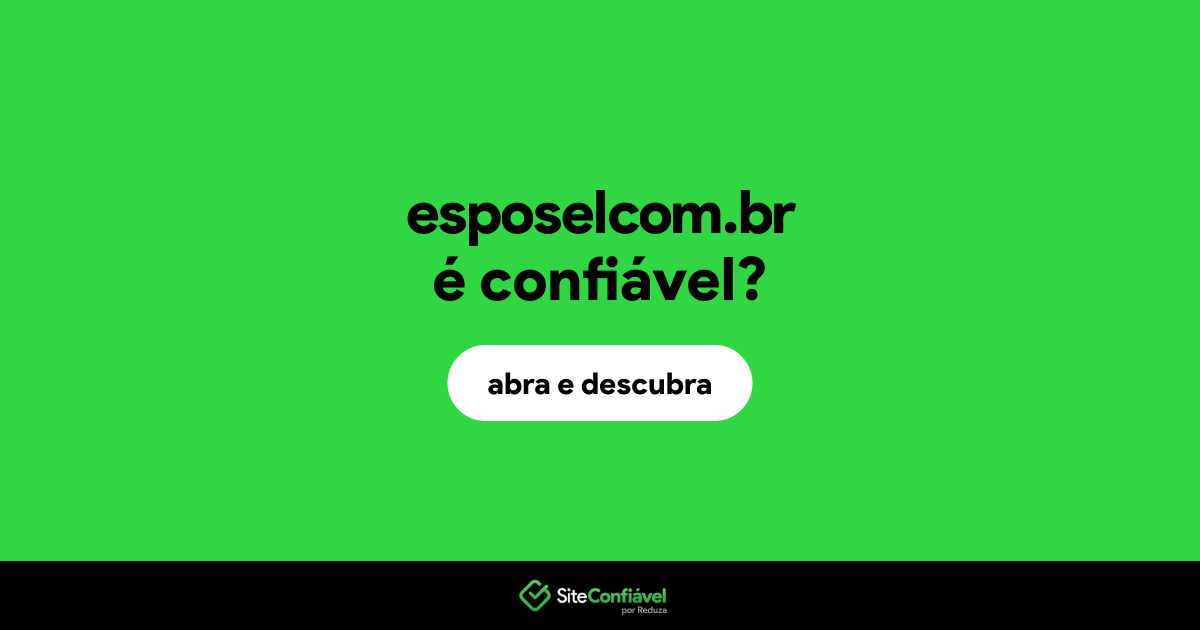 O site esposelcom.br é confiável?