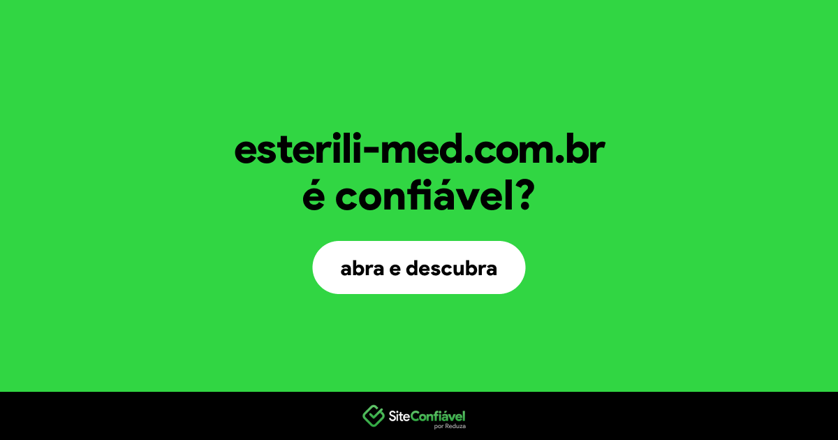 O site esterili-med.com.br é confiável?