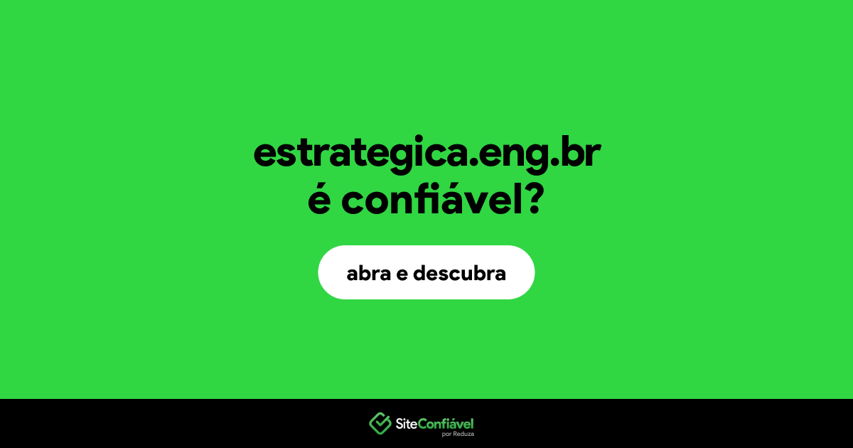 O site estrategica.eng.br é confiável?
