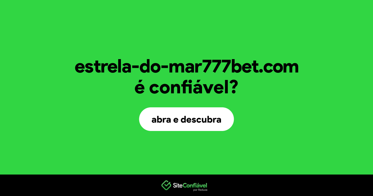 O site estrela-do-mar777bet.com é confiável?