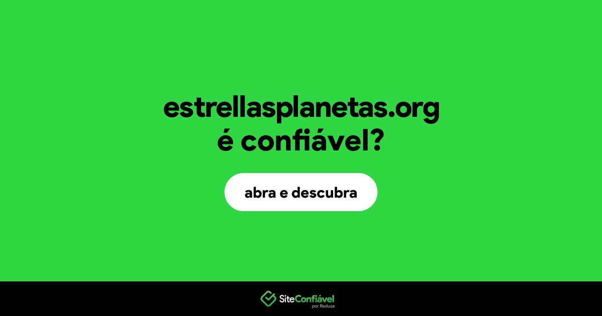 O site estrellasplanetas.org é confiável?