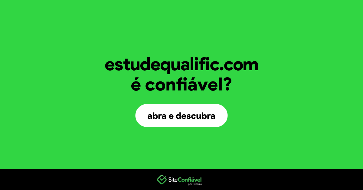 O site estudequalific.com é confiável?